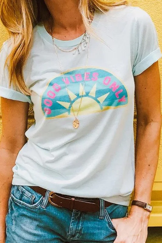 Good Vibes Only T-Shirts