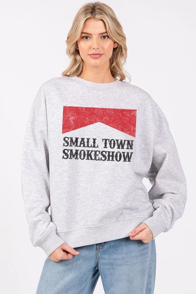 Zutter Small Town Smokeshow Sweatshirt